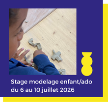 Charger l'image dans la galerie, Stage modelage été 2026 - Enfant / Ados - du 6 au 10 juillet 2026